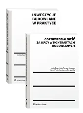 PAKIET: Inwestycje budowlane w praktyce + Odpowiedzialność za wady w kontraktach budowlanych  PAKIET: Inwestycje budowlane w praktyce + Odpowiedzialność za wady w kontraktach budowlanych